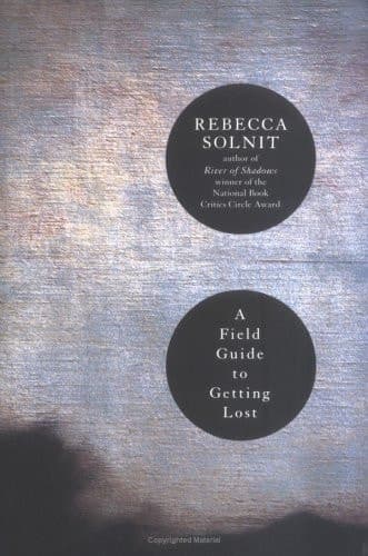 Cover of A Field Guide to Getting Lost