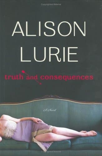 Cover of Truth and Consequences: A Novel