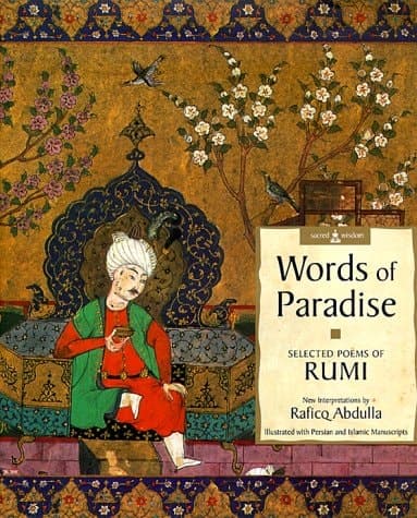 Cover of Words of Paradise Selected Poems of Rumi : New Interpetations
