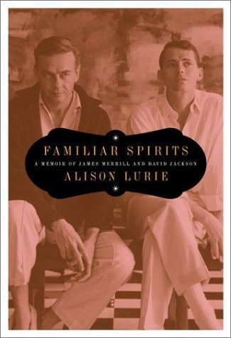 Cover of Familiar Spirits: A Memoir of James Merrill and David Jackson