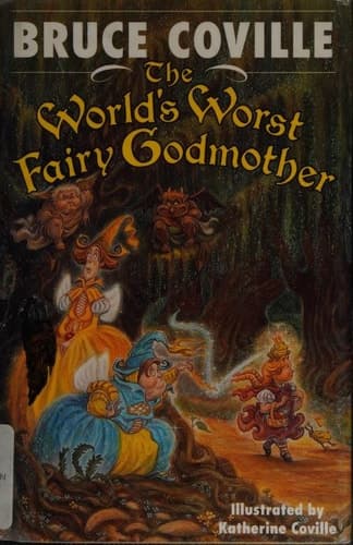 Cover of The WORLDS WORST FAIRY GODMOTHER HARDCOVER