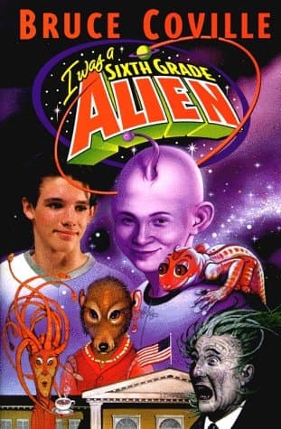 Cover of I was a Sixth Grade Alien