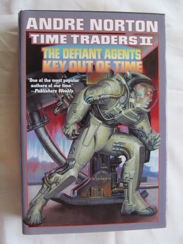 Cover of Time Traders II The Defiant Agents & Key Out of Time