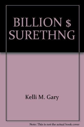 Cover of The Billion Dollar Sure Thing