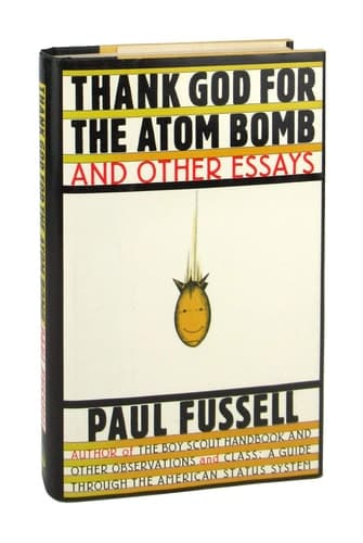 Cover of Thank God for the Atom Bomb and Other Essays