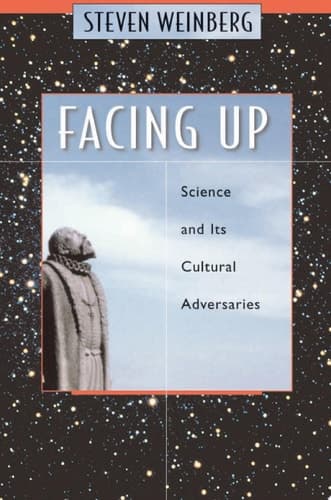 Cover of Facing Up Science and Its Cultural Adversaries