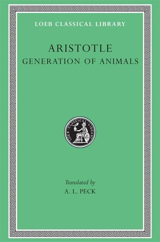 Cover of Aristotle: Generation of Animals (Loeb Classical Library No. 366)