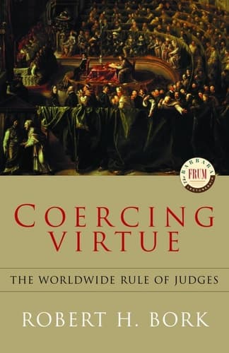 Cover of Coercing Virtue The Worldwide Rule of Judges