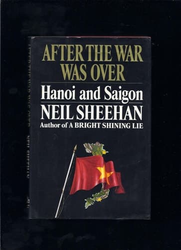 Cover of After the War Was Over: Hanoi and Saigon