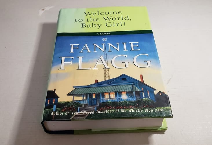 Cover of Welcome to the World, Baby Girl!: A Novel