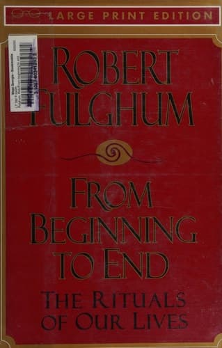 Cover of From Beginning to End The Rituals of Our Lives