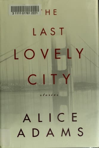 Cover of The Last Lovely City: Stories