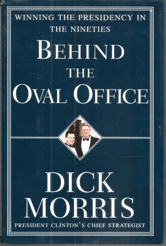 Cover of Behind the Oval Office: Winning the Presidency in the Nineties