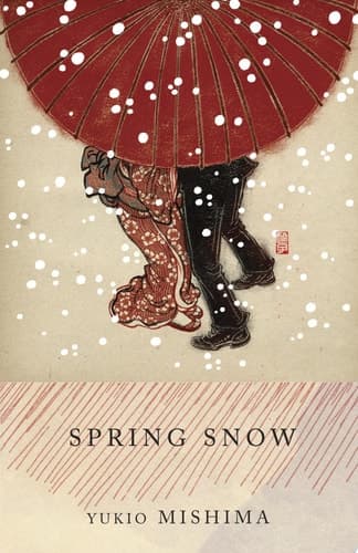 Cover of Spring Snow [The Sea of Fertility: A Cycle in Four Novels]