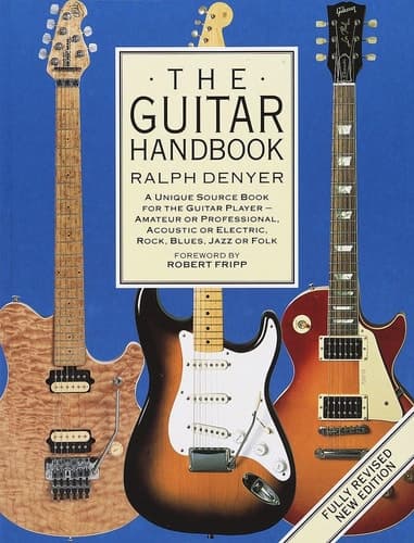 Cover of The Guitar Handbook A Unique Source Book for the Guitar Player - Amateur or Professional, Acoustic or Electrice, Rock, Blues, Jazz, or Folk