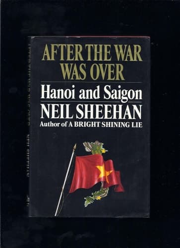 Cover of After the War was Over Hanoi and Saigon