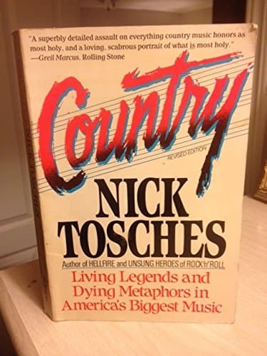 Cover of Country: Living Legends and Dying Metaphors in America's Biggest Music