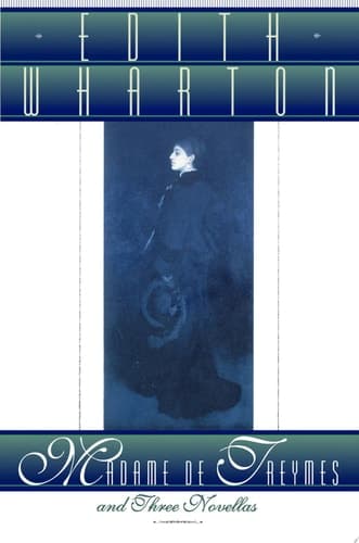 Cover of Madame de Treymes and Three Novellas