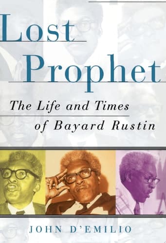 Cover of Lost Prophet The Life and Times of Bayard Rustin