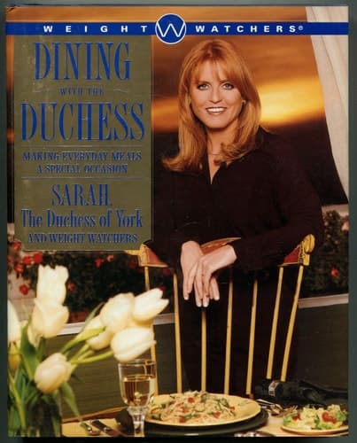 Cover of Dining with the Duchess Making Everyday Meals a Special Occasion