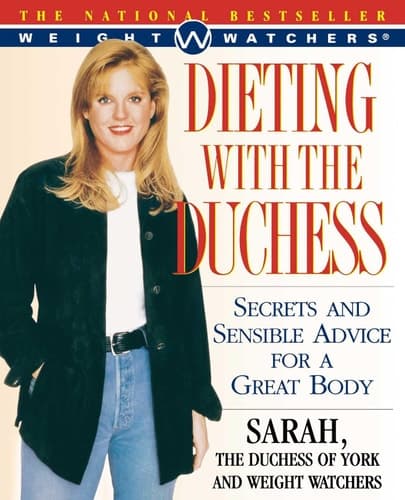 Cover of Dieting With the Duchess Secrets and Sensible Advice for a Great Body