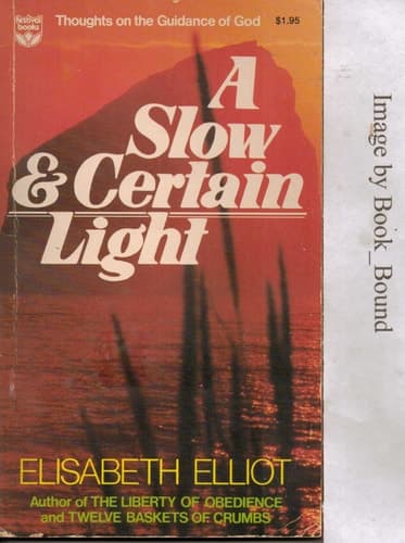 Cover of A Slow & Certain Light Thoughts on the Guidance of God