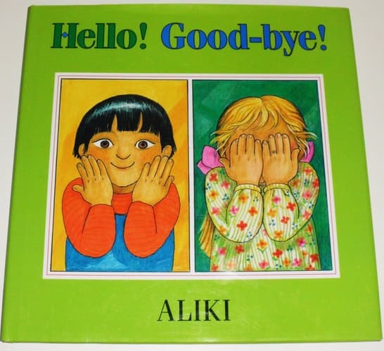 Cover of Hello! Good-Bye!