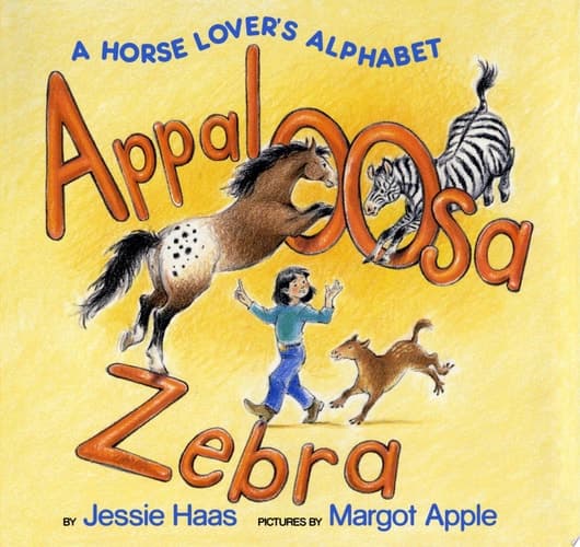 Cover of Appaloosa Zebra A Horse Lover's Alphabet