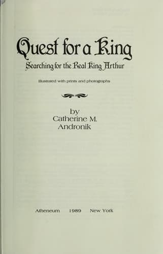 Cover of Quest for a King: Searching for the Real King Arthur