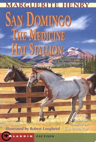 Cover of San Domingo The Medicine Hat Stallion