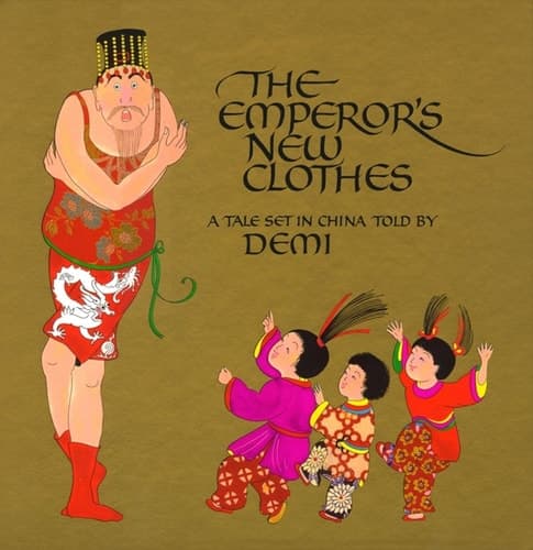 Cover of The Emperor's New Clothes: A Tale Set in China
