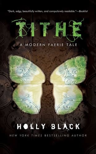 Cover of Tithe A Modern Faeire Tale