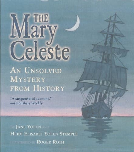 Cover of The Mary Celeste An Unsolved Mystery from History