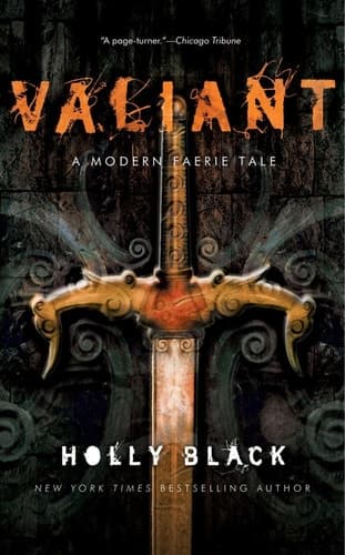 Cover of Valiant A Modern Faerie Tale