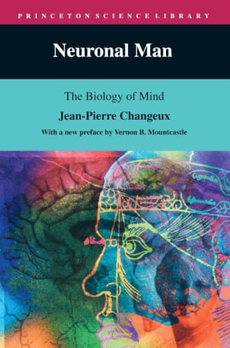 Cover of Neuronal Man The Biology of Mind