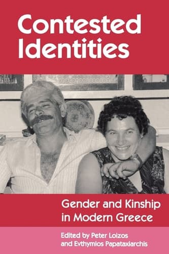 Cover of Contested Identities Gender and Kinship in Modern Greece