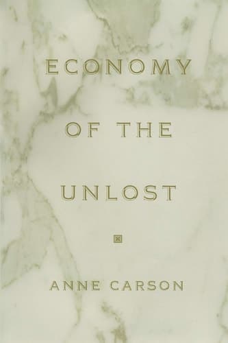 Cover of Economy of the Unlost: (Reading Simonides of Keos with Paul Celan) (Martin Classical Lectures, 14)