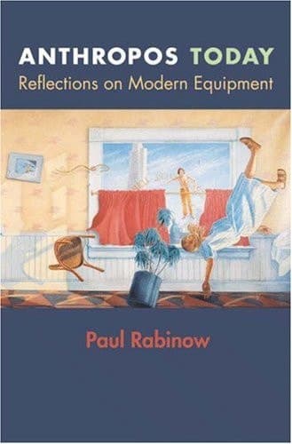 Cover of Anthropos Today Reflections on Modern Equipment