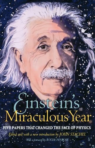 Cover of Einstein's Miraculous Year Five Papers That Changed the Face of Physics