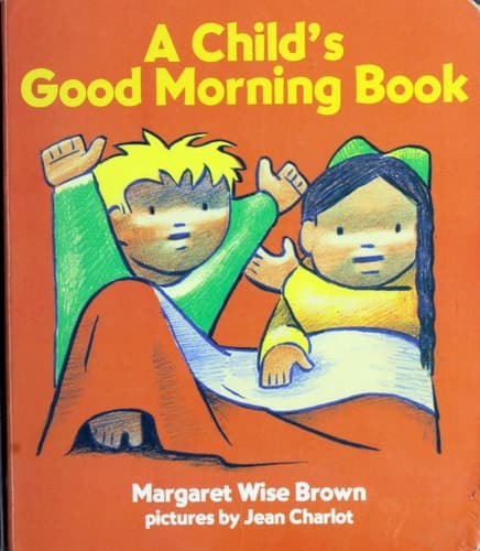 Cover of A Child's Good Morning Book
