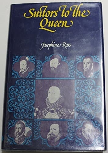 Cover of Suitors to the Queen: The men in the life of Elizabeth I of England