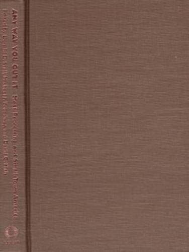 Cover of Any Way You Cut it Meat Processing and Small-town America : Conference Entitled "New Factory Workers in Old Farming Communities: Costs and Consequences of Relocating Meat Industries" : Papers