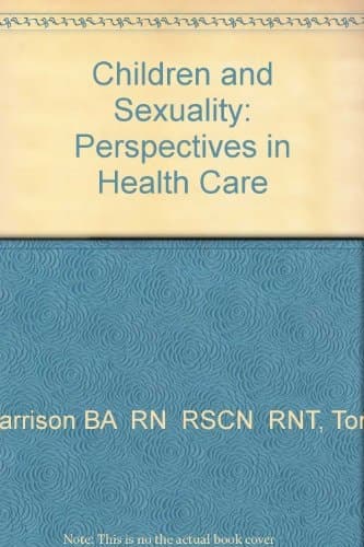 Cover of Children and Sexuality Perspectives in Health Care