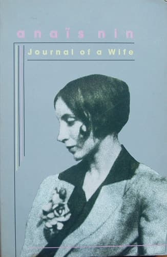 Cover of Journal of a Wife The Early Diary of Anaı̈s Nin 1923-1927
