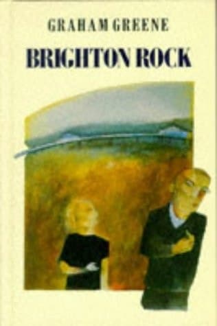 Cover of Brighton Rock [and], the End of the Affair