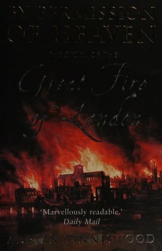 Cover of By Permission of Heaven The Story of the Great Fire of London