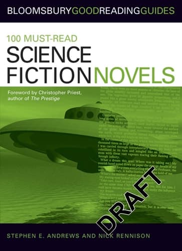 Cover of 100 Must-read Science Fiction Novels (Bloomsbury Good Reading Guide S.)