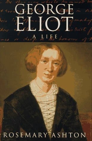 Cover of George Eliot: A Life