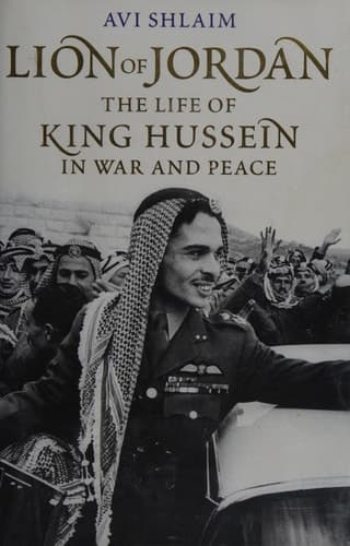 Cover of Lion Of Jordan: The Life Of King Hussein In War And Peace