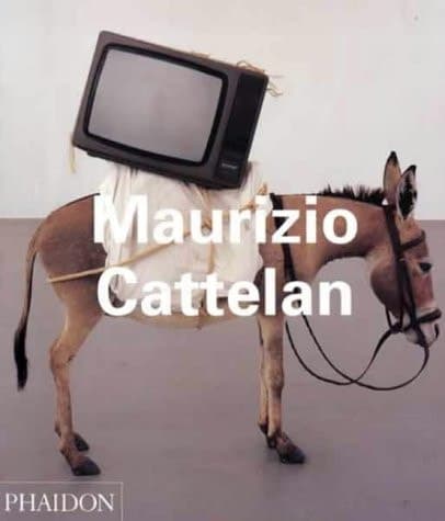 Cover of Maurizio Cattelan (Phaidon Contemporary Artist Series)